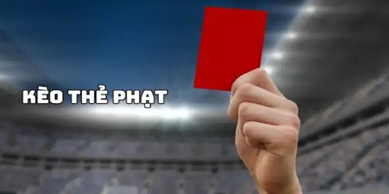 Soi kèo thẻ phạt cần kiến thức, kinh nghiệm kết hợp các yếu tố khác nhau